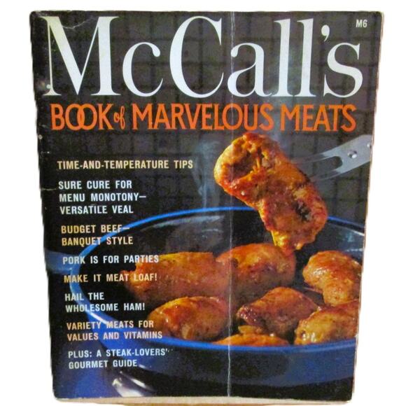 McCall's Book of Marvelous Meats 1965 Recipes Banquets Veal Pork Ham Steak - Picture 1 of 6